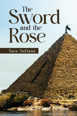 The Sword and the Rose by Sufiana, Tara