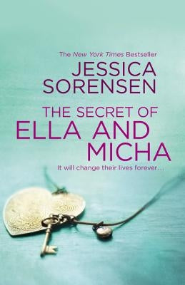 The Secret of Ella and Micha by Sorensen, Jessica