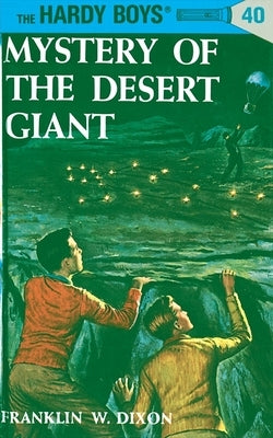 Mystery of the Desert Giant by Dixon, Franklin W.