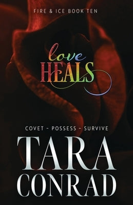 Love Heals by Conrad, Tara