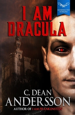 I Am Dracula by Andersson, C. Dean