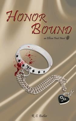 Honor Bound by Butler, R. C.