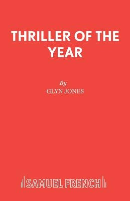 Thriller of the Year by Jones, Glyn