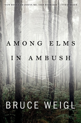 Among Elms, in Ambush by Weigl, Bruce