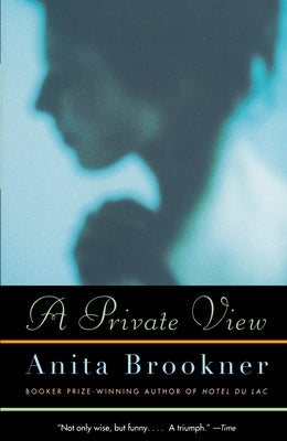 A Private View by Brookner, Anita