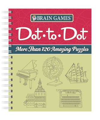 Brain Games - Dot-To-Dot: More Than 120 Amazing Puzzles by Publications International Ltd