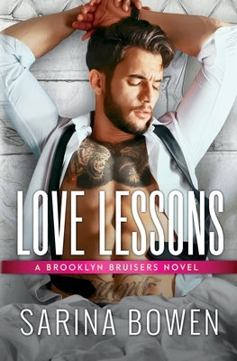 Love Lessons: A Brooklyn Hockey novel by Bowen, Sarina