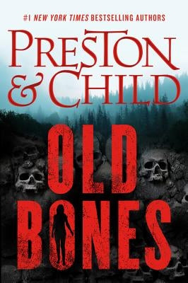 Old Bones by Preston, Douglas