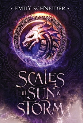 Scales of Sun & Storm by Schneider, Emily