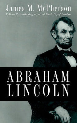 Abraham Lincoln by McPherson, James M.