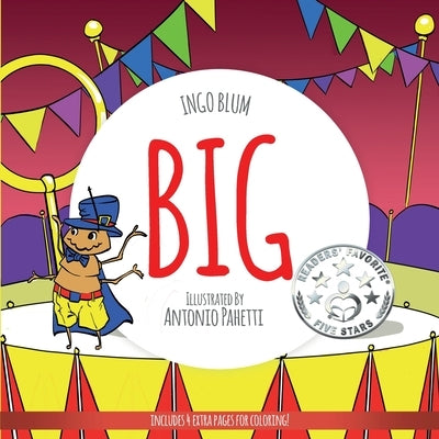 Big: A Little Story About Respect And Self-Esteem by Pahetti, Antonio