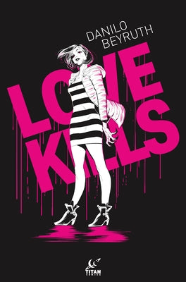 Love Kills by Beyruth, Danilo