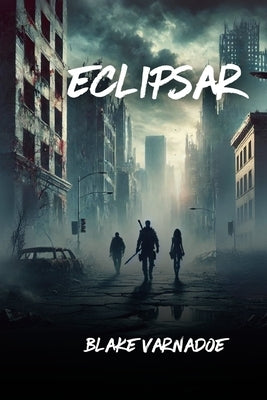 Eclipsar by Varnadoe, Blake