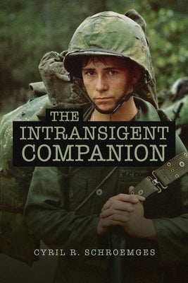 The Intransigent Companion by Schroemges, Cyril R.