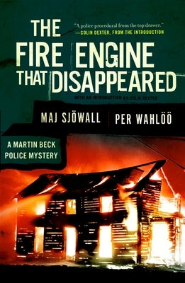 The Fire Engine That Disappeared: A Martin Beck Police Mystery (5) by Sjowall, Maj