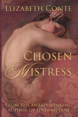 Chosen Mistress: Large Print by Conte, Elizabeth