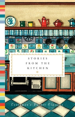 Stories from the Kitchen by Tesdell, Diana Secker