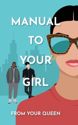 Manual to Your Girl by Martin, Laura