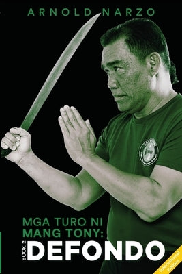 Mga Turo Ni Tony Diego "The Teachings of Maestro Tony Diego" by Narzo, Arnold