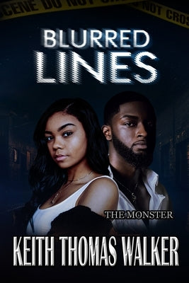 Blurred Lines: The Monster by Walker, Keith Thomas