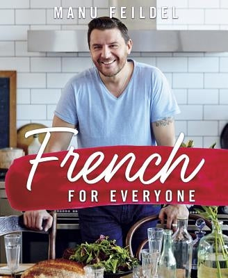 French for Everyone by Feildel, Manu