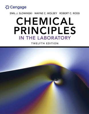 Chemical Principles in the Laboratory by Slowinski, Emil