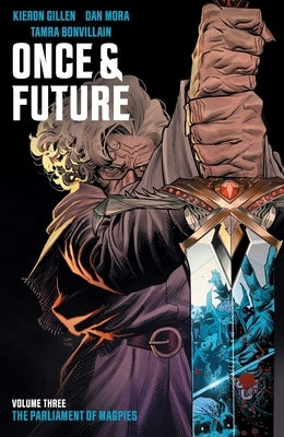 Once & Future Vol. 3 by Gillen, Kieron