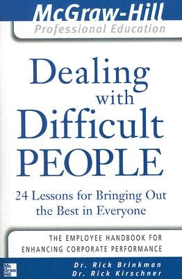 Dealing W/Difficult People by Brinkman, Rick