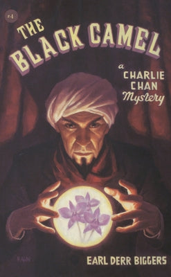 The Black Camel: A Charlie Chan Mystery by Biggers, Earl Derr