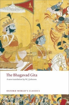 The Bhagavad Gita by Johnson, W. J.