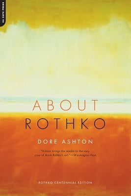 About Rothko by Ashton, Dore