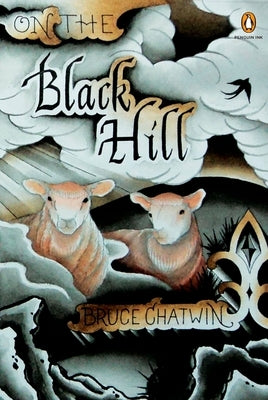 On the Black Hill by Chatwin, Bruce