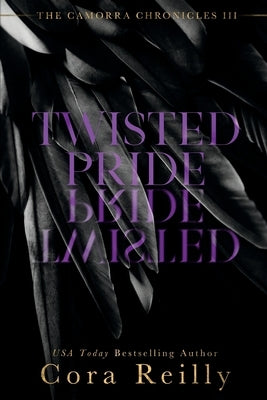 Twisted Pride by Reilly, Cora