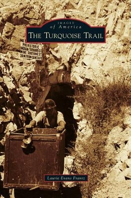 Turquoise Trail by Frantz, Laurie Evans