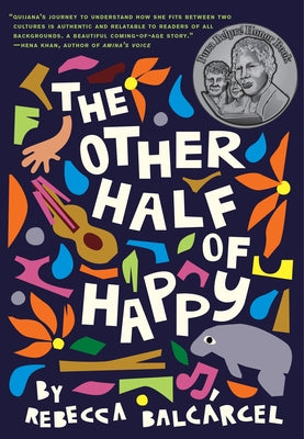 The Other Half of Happy: (Middle Grade Novel for Ages 9-12, Bilingual Tween Book) by Balc&#195;&#161;rcel, Rebecca