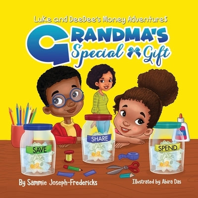 Grandma's Special Gift by Joseph-Fredericks, Sammie