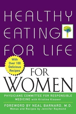 Healthy Eating for Life for Women by Kieswer, Kristine