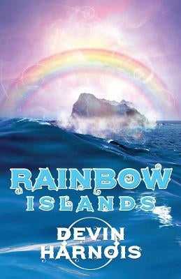 Rainbow Islands by Harnois, Devin