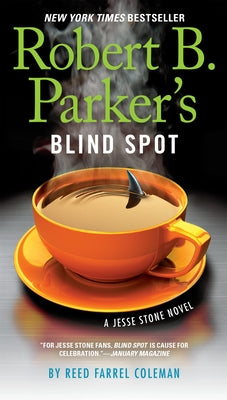 Robert B. Parker's Blind Spot by Coleman, Reed Farrel