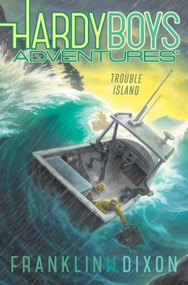 Trouble Island by Dixon, Franklin W.