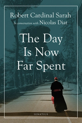 The Day Is Now Far Spent by Sarah, Robert