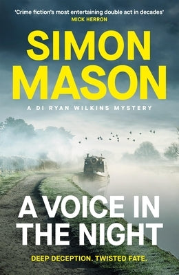 A Voice in the Night: The Razor-Sharp Fourth Book in the Di Ryan Wilkins Mysteries by Mason, Simon