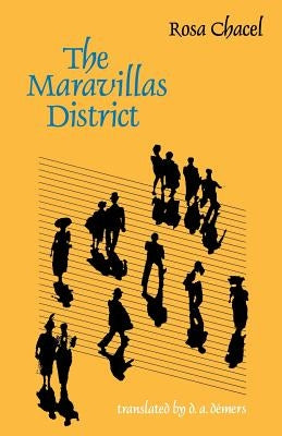 The Maravillas District by Chacel, Rosa