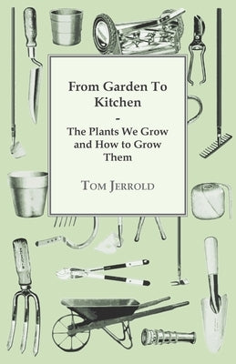 Our Wartime Kitchen Garden by Jerrold, Tom