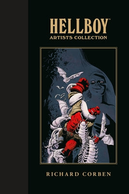 Hellboy Artists Collection: Richard Corben by Mignola, Mike