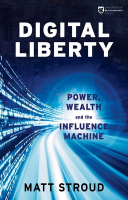 Digital Liberty by Stroud, Matt