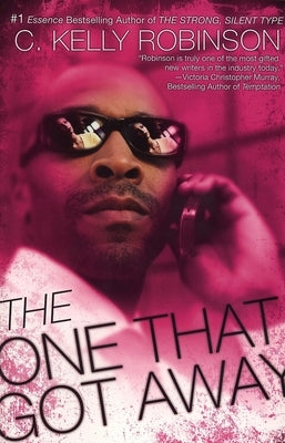 The One That Got Away by Robinson, C. Kelly