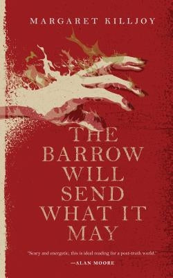 Barrow Will Send What It May by Killjoy, Margaret