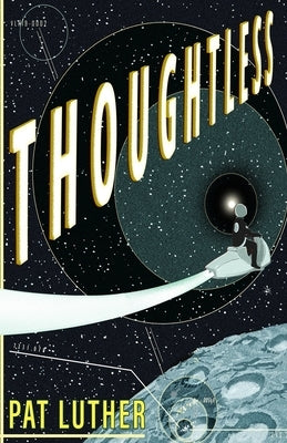 Thoughtless by Luther, Pat