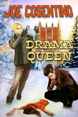 Drama Queen: A Nicky and Noah Mystery by Cosentino, Joe